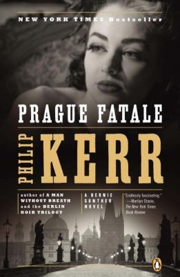 Prague Fatale A Bernie Gunther Novel