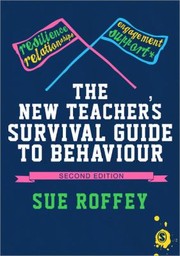 The New Teachers Survival Guide To Behaviour