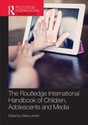 The Routledge International Handbook Of Children Adolescents And Media