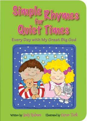 Simple Rhymes For Quiet Times Every Day With My Great Big God