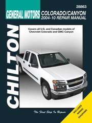 Chiltons General Motors Coloradocanyon 200410 Repair Manual