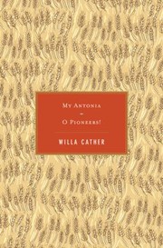 O Pioneers! / My Ántonia