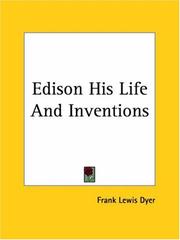 Edison His Life And Inventions