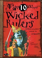 Top 10 Worst Wicked Rulers You Wouldn't Want To Meet