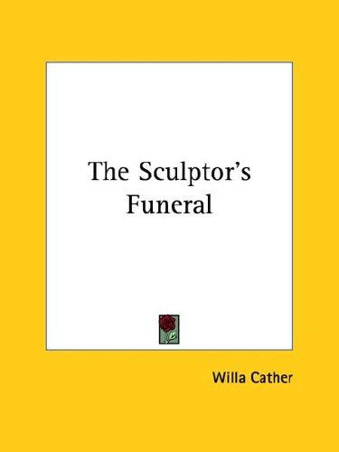 The Sculptor's Funeral
