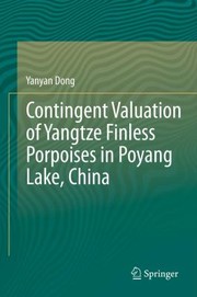 Contingent Valuation Of Yangtze Finless Porpoises In Poyang Lake China