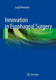 Innovation In Esophageal Surgery
