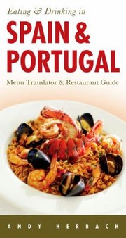 Eating And Drinking In Spain And Portugual Spanish Menu Translator Portuguese Menu Translator Restaurant Guide