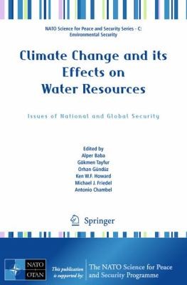 Climate Change And Its Effects On Water Resources Issues Of National And Global Security