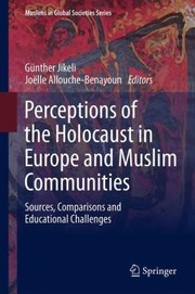 Perceptions of the Holocaust in Europe and Muslim Communities
            
                Muslims in Global Societies