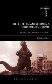 Deleuze Japanese Cinema And The Atom Bomb