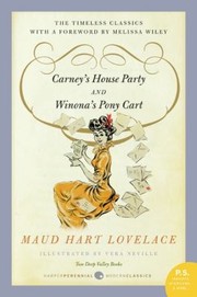 Carneys House Party And Winonas Pony Cart Two Deep Valley Books