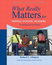 What Really Matters For Middle School Readers From Research To Practice