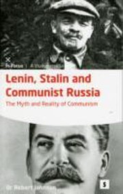 Lenin Stalin And Communist Russia The Myth And Reality Of Communism
