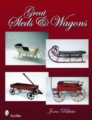 Great Sleds  Wagons