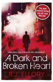 A Dark And Broken Heart