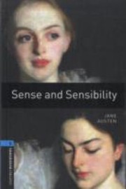 Sense and Sensibility
            
                Oxford Bookworms Library Classics Stage 5