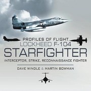 Lockheed F104 Starfighter
            
                Profiles of Flight