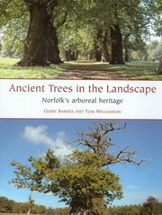 Ancient Trees In The Landscape Norfolks Arboreal Heritage