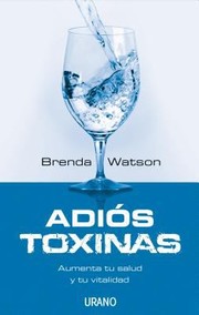 Adios Toxinas