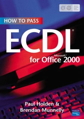How to Pass Ecdl for Microsoft Office 2000