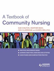 A Textbook of Community Nursing