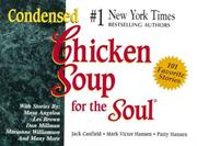 Condensed chicken soup for the soul