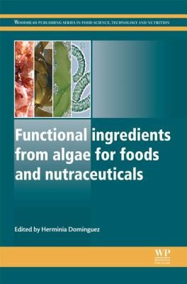 Functional Ingredients From Algae For Foods And Nutraceuticals
