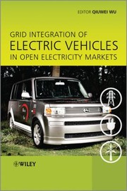 Grid Integration Of Electric Vehicles In Open Electricity Markets