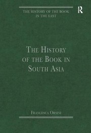 The History Of The Book In South Asia