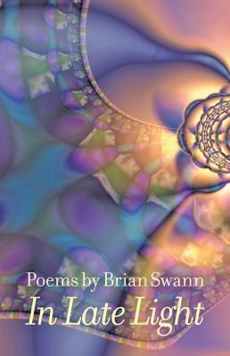 In Late Light Poems