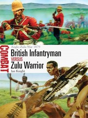 British Infantryman Vs Zulu Warrior Anglozulu War 1879