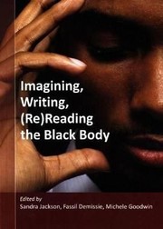 Imagining Writing Rereading The Black Body