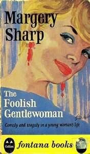 The foolish gentlewoman