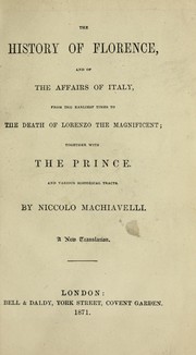 The history of Florence, and of the affairs of Italy