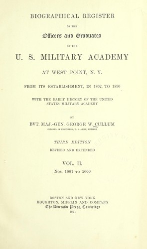 Biographical register of the officers and graduates of the U.S. Military Academy, at West Point, N.Y