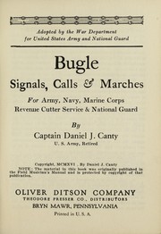 Bugle signals, calls & marches for Army, Navy, Marine Corps, Revenue Cutter Service & National Guard
