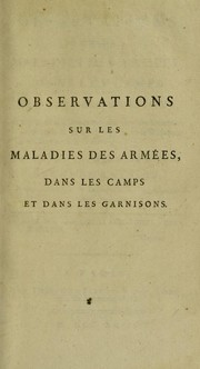Observations on the diseases of the army, in camp and garrison
