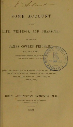 Some account of the life, writings, and character of the late James Cowles Prichard