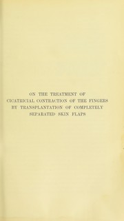 On the treatment of cicatricial contraction of the fingers by transplantation of completely separated skin flaps