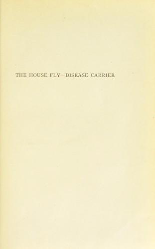 The house fly, disease carrier