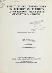 Effect of high temperatures on fecundity and fertility of six lepidopterous pests of cotton in Arizona