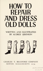 How to repair and dress old dolls