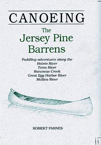 Canoeing the Jersey Pine Barrens
