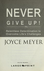 Never give up!