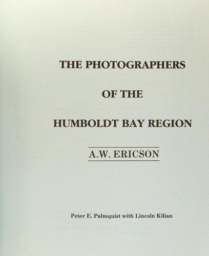 The photographers of the Humboldt Bay region