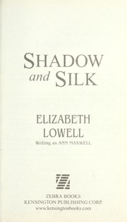 Shadow and silk