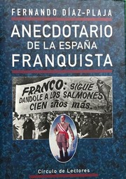 Anecdotario de la España franquista
