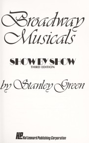 Broadway musicals, show by show