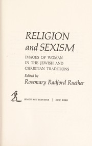 Religion and sexism; images of woman in the Jewish and Christian traditions